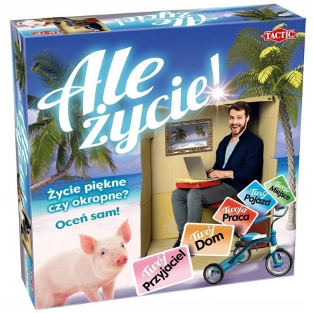 ALE ŻYCIE! Tactic