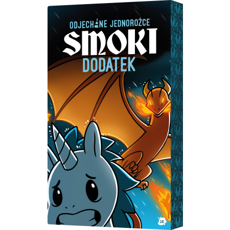 ODJECHANE JEDNOROŻCE - Smoki Dodatek
