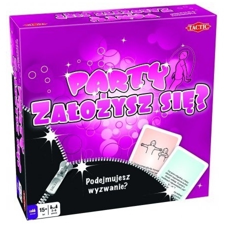 ZAŁOŻYSZ SIĘ? - Party TacTic