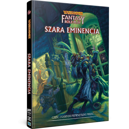 WARHAMMER RPG 4.0 Wewnętrzny Wróg - 3  Szara Eminencja