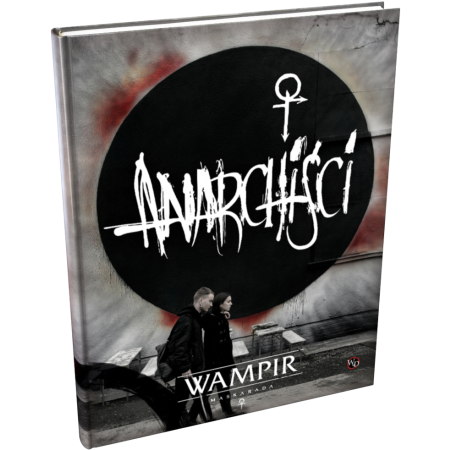 WAMPIR MASKARADA 5.0 Ed. Anarchiści Dodatek