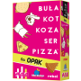 BUŁA, PIZZA, KOT, SER, KOZA na Opak