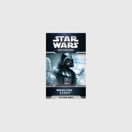 STAR WARS LCG 3 Mroczne Czasy