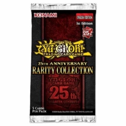 YGO 25th Anniversary Rarity Collection    1st Edition Booster