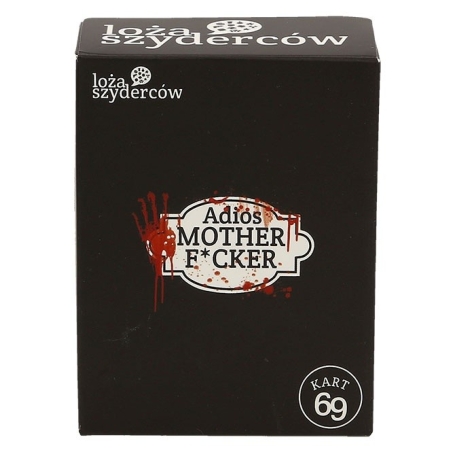 LOŻA SZYDERCÓW - Adios Mother F*cker