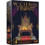 W CIENIU TRONU