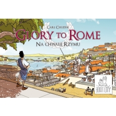GLORY TO ROME - NA CHWAŁĘ RZYMU