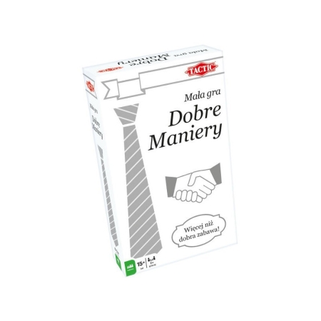DOBRE MANIERY Tactic