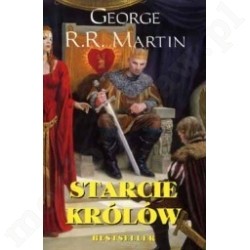 PIEŚŃ LODU I OGNIA T2 Starcie Królów George R.R. Martin