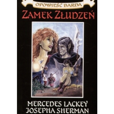ZAMEK ZŁUDZEŃ Mercedes Lackley, Joseph Sherman