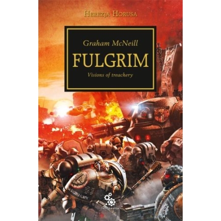 HEREZJA HORUSA-T5 Fulgrim Wizje Zdrady