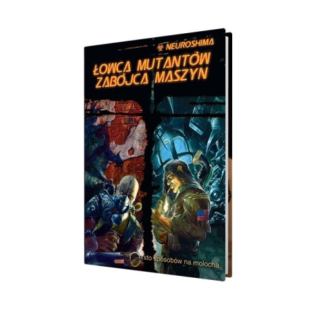 NEUROSHIMA Łowca Mutantów/Zabójca Maszyn